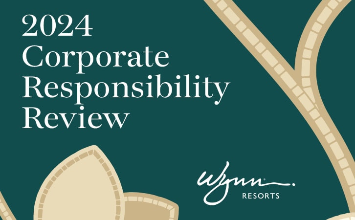 Wynn Resorts 2024 Corporate Responsibility Review