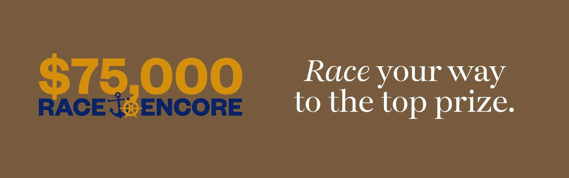 $75,000 Race to Encore
