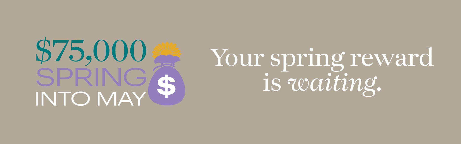 $75,000 Spring into May