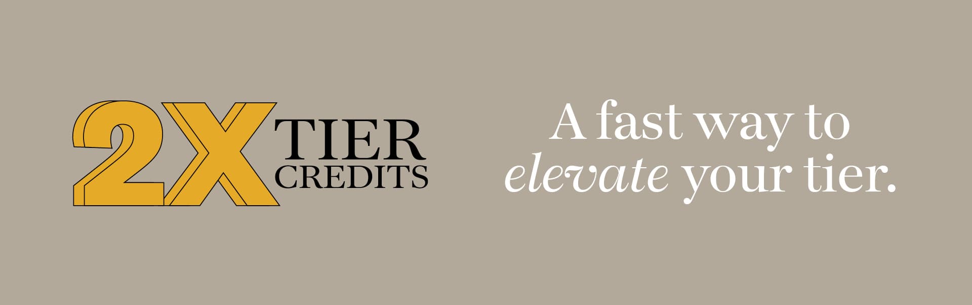 2X Tier Credits
