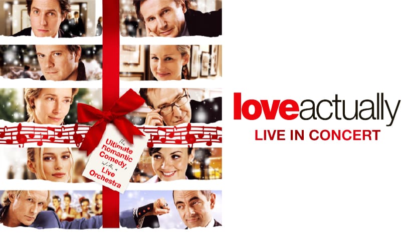 Love Actually In Concert at Encore Theater