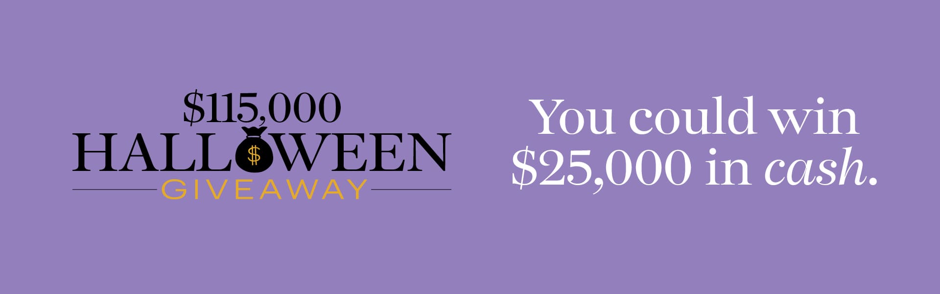$115,000 Halloween Giveaway