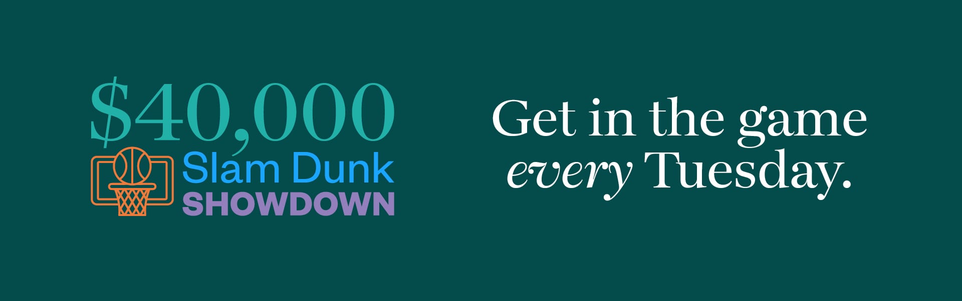 $40,000 Slam Dunk Showdown