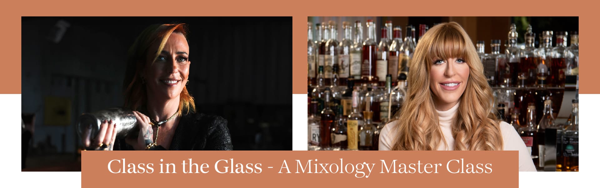 Class in the Glass — A Master Class Collaboration with Mixologists Kate Gerwin and Mariena Mercer Boarini