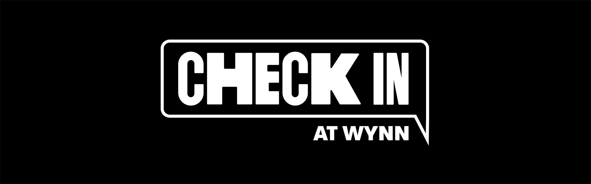 Are you ready to “Check In” at Wynn?