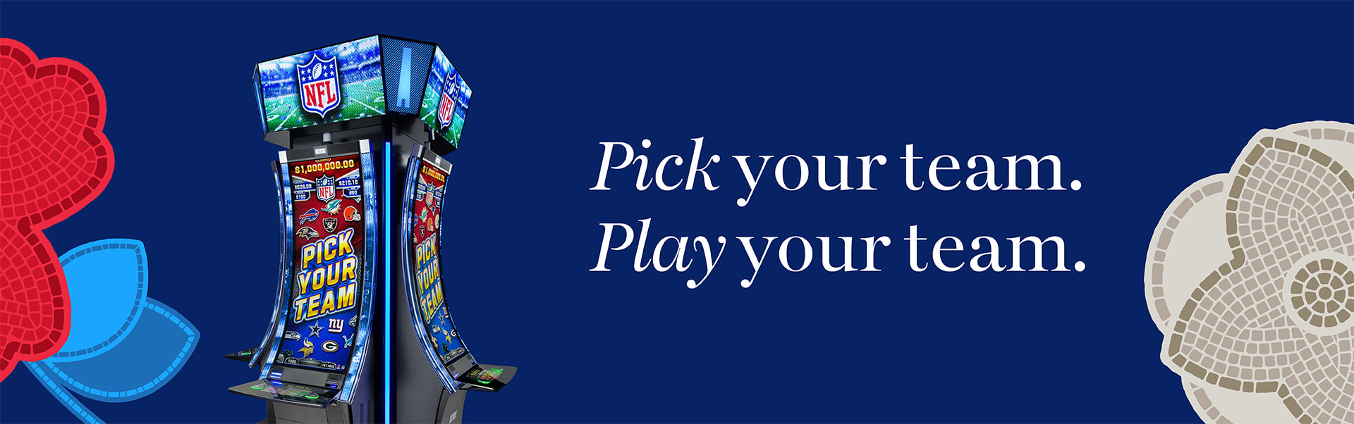 A slot machine next to text that says Pick your team, play your team. 