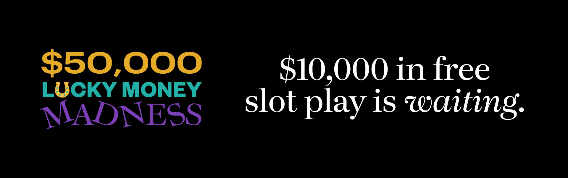 $50,000 Lucky Money Madness