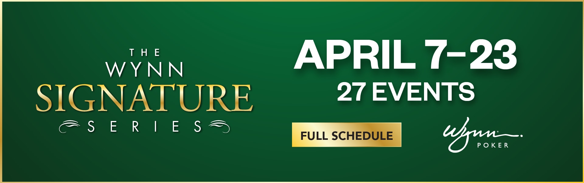 Wynn Signature Series Poker Tournaments April 2025
