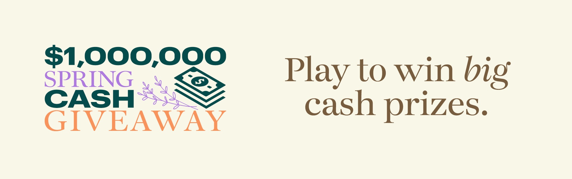 $1,000,000 Spring Cash Giveaway