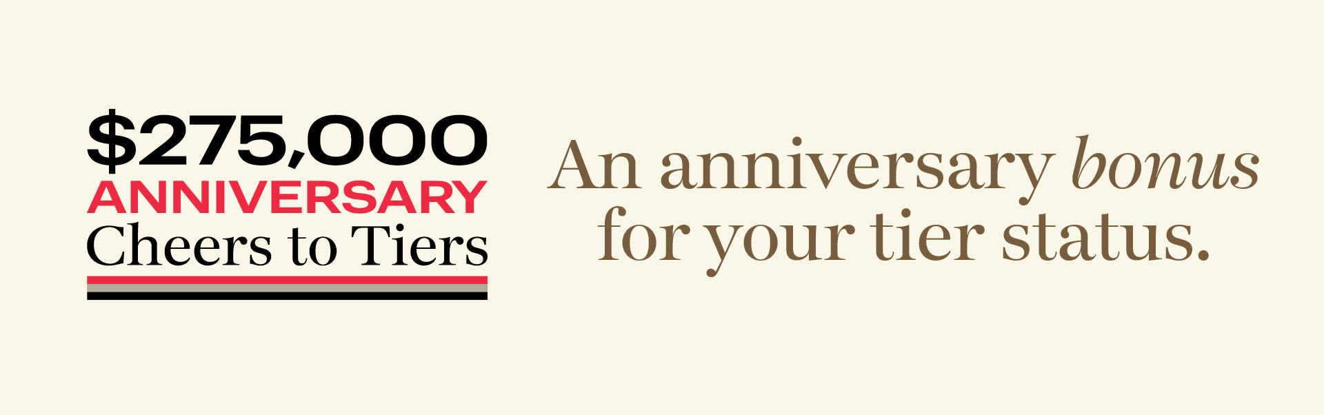 $275,000 Anniversary Cheers to Tiers