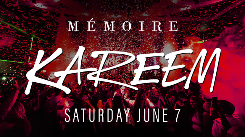 Kareem performs at Memoire on June 7