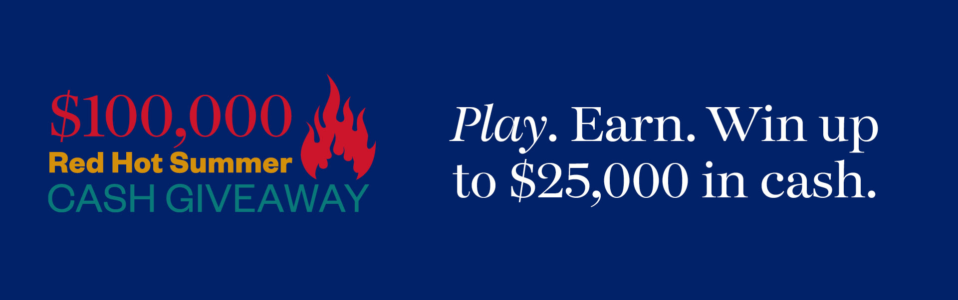 $100,000 Red Hot Summer Cash Giveaway