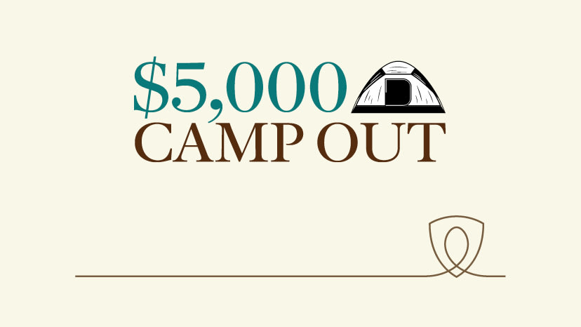 $5,000 Camp Out