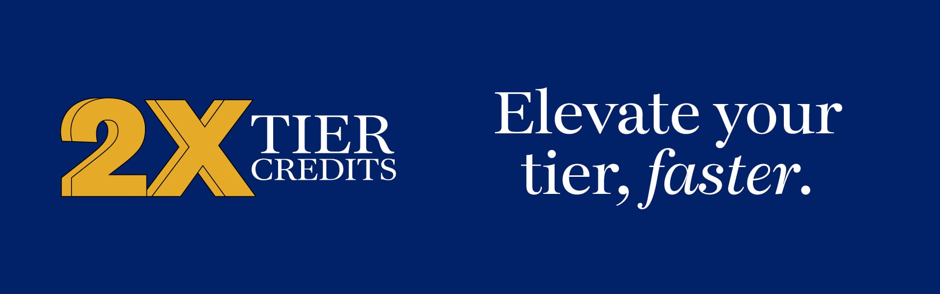2X Tier Credits