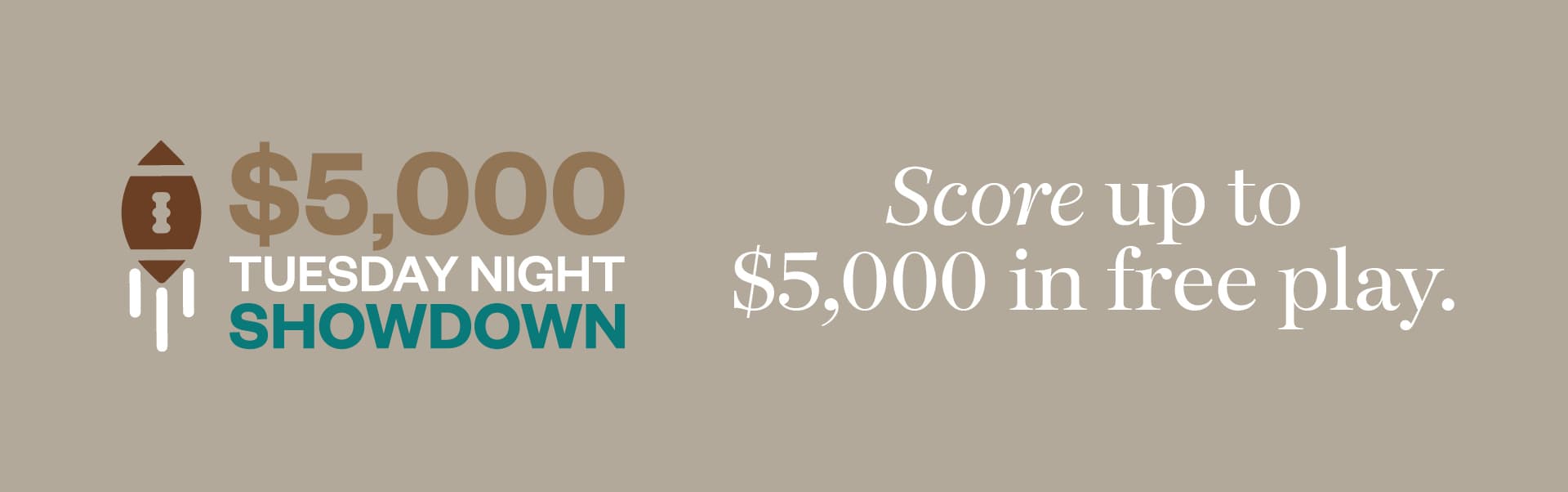 $5,000 Tuesday Night Showdown