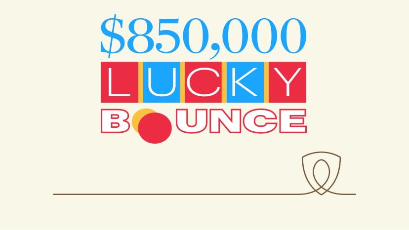$850,000 Lucky Bounce