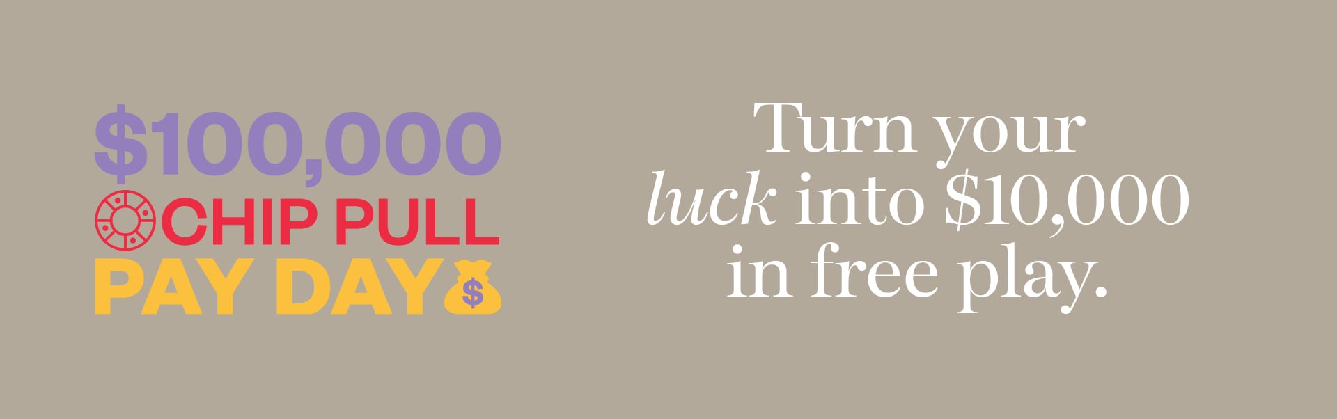 $100,000 Chip Pull Pay Day