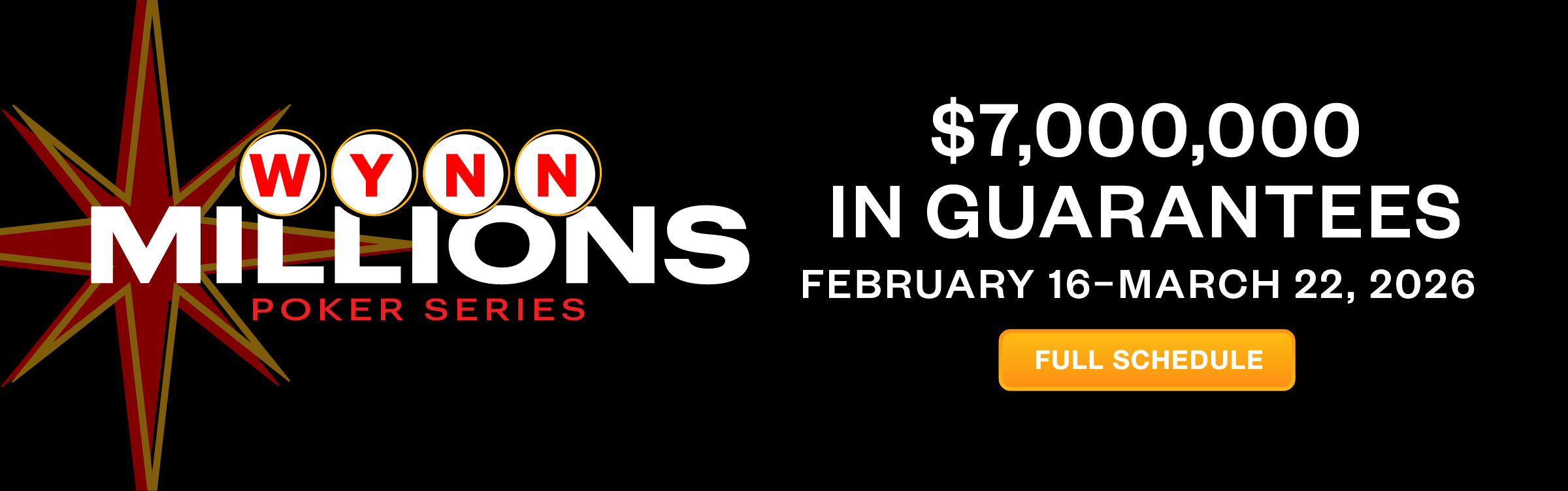 Wynn Millions Poker Tournaments - February 16 – March 22, 2026