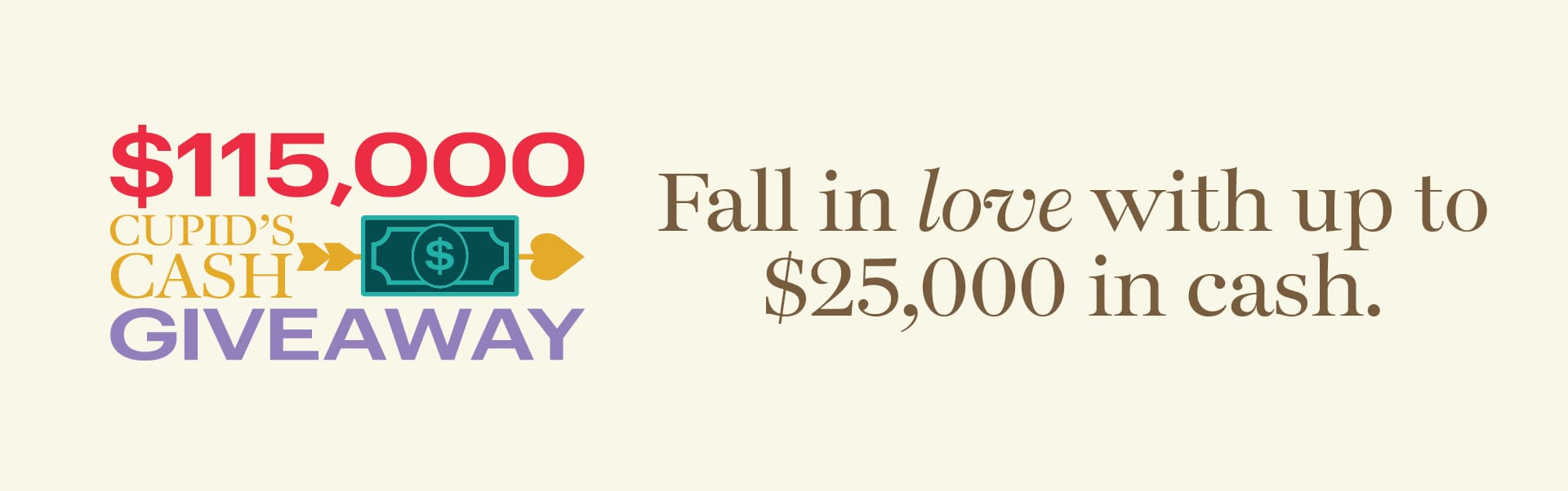 $115,000 Cupid's Cash Giveaway