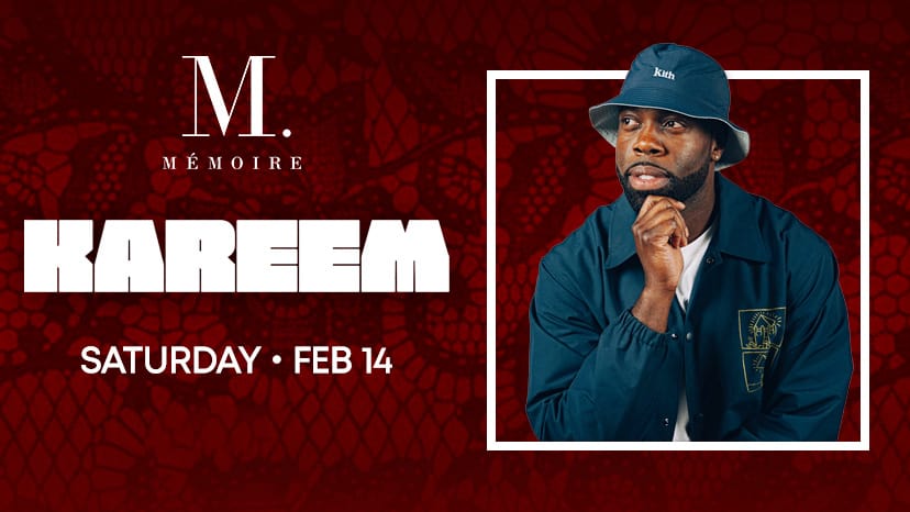 Kareem performs at Memoire on February 14