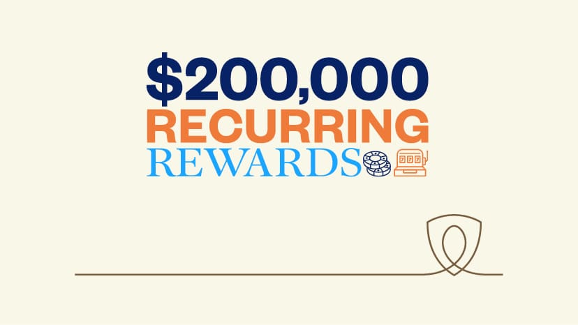 $200,000 Recurring Rewards