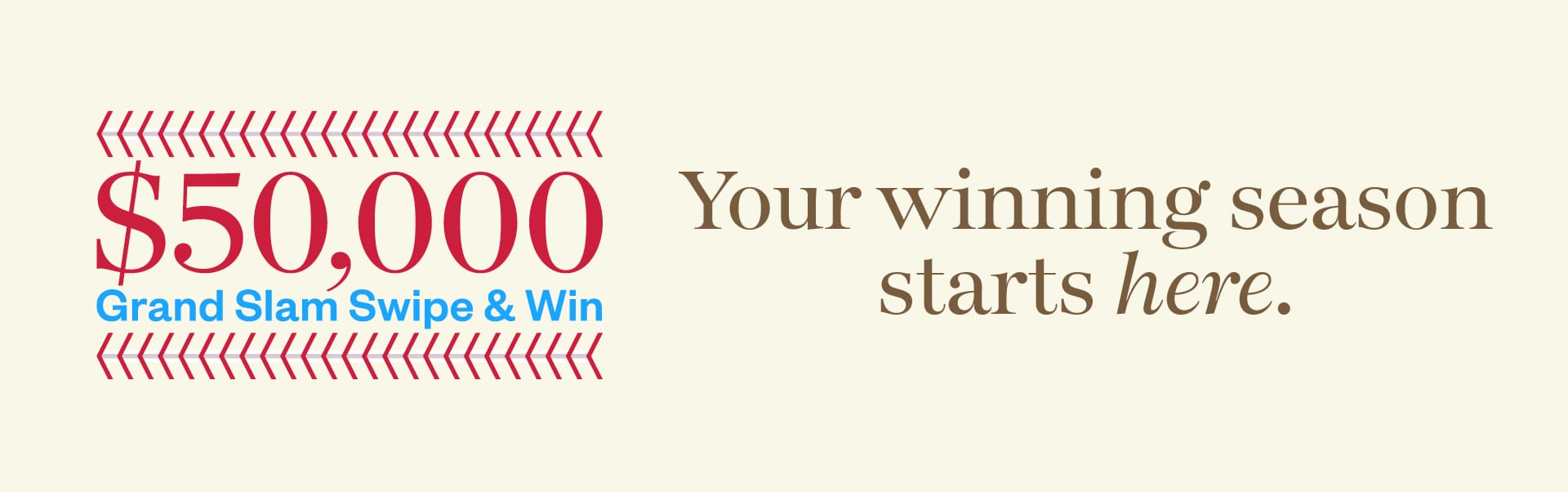 $50,000 Grand Slam Swipe & Win