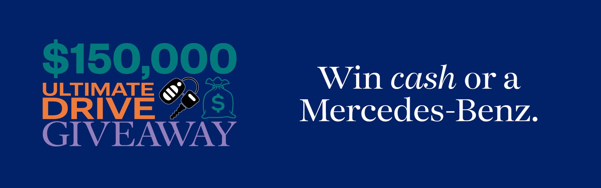 $150,000 Ultimate Drive Giveaway