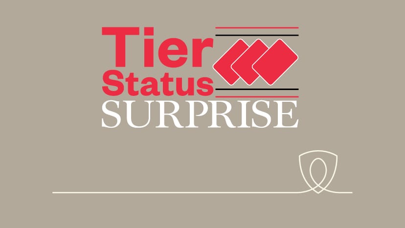 Tier Status Surprise