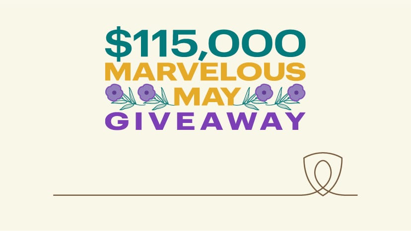 $115,000 Marvelous May Giveaway