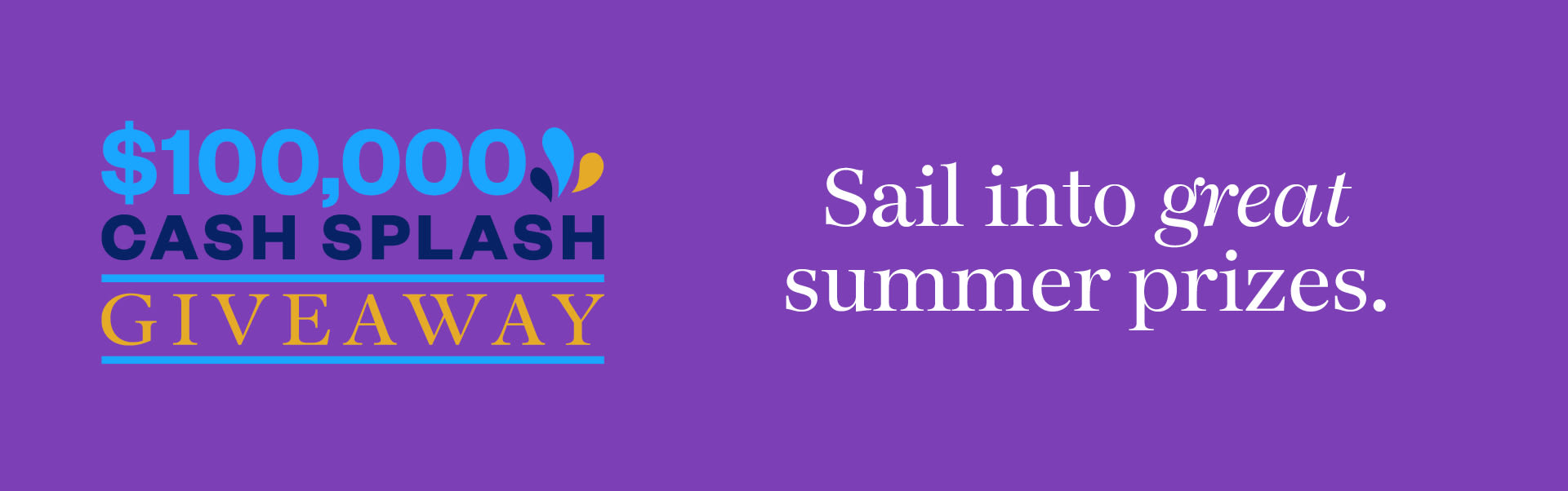 $100,000 Cash Splash Giveaway