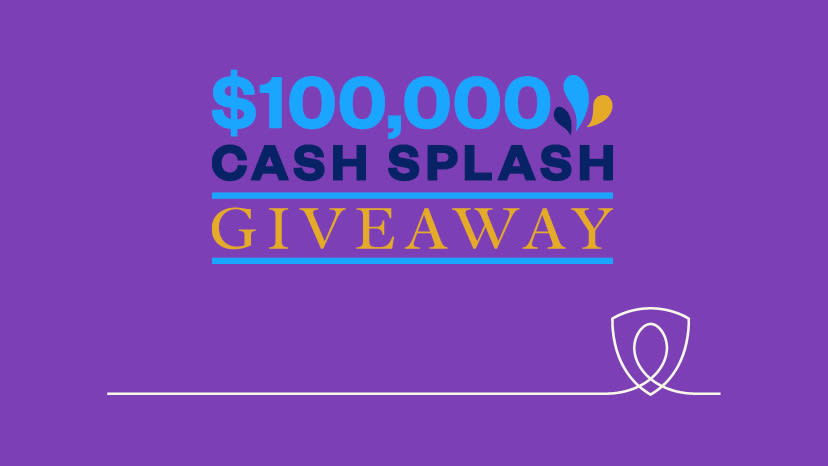 $100,000 Cash Splash Giveaway