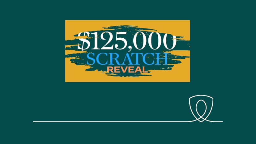 $125,000 Scratch Reveal 